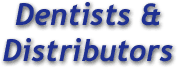 Dentists & Distributors